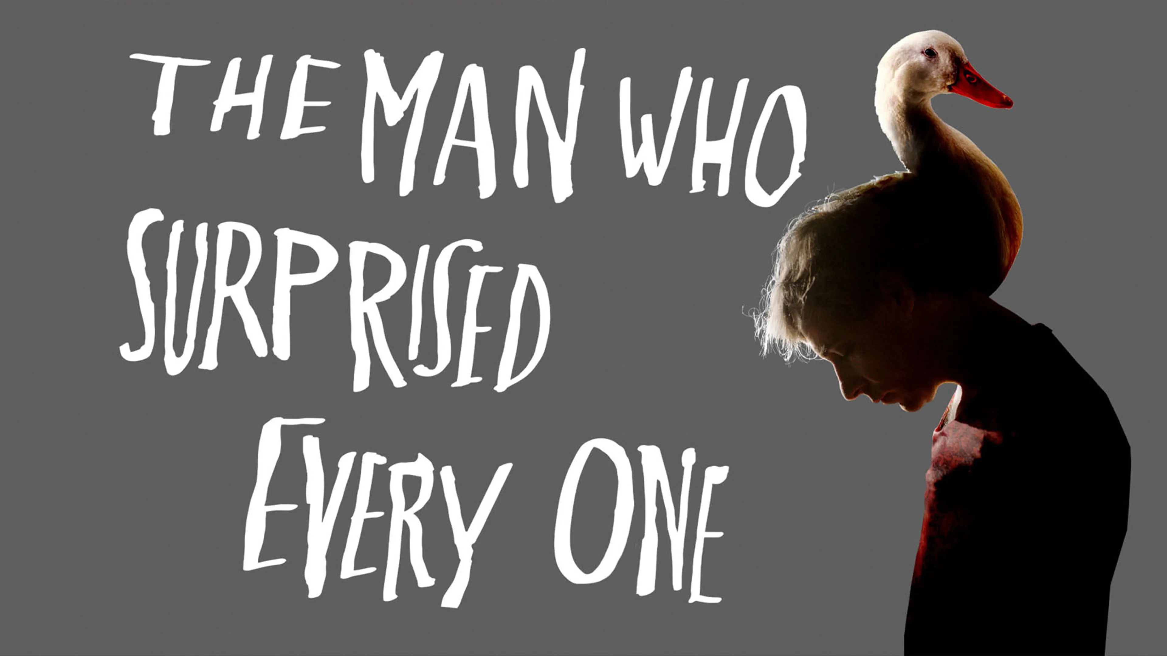 The Man Who Surprised Everyone poster